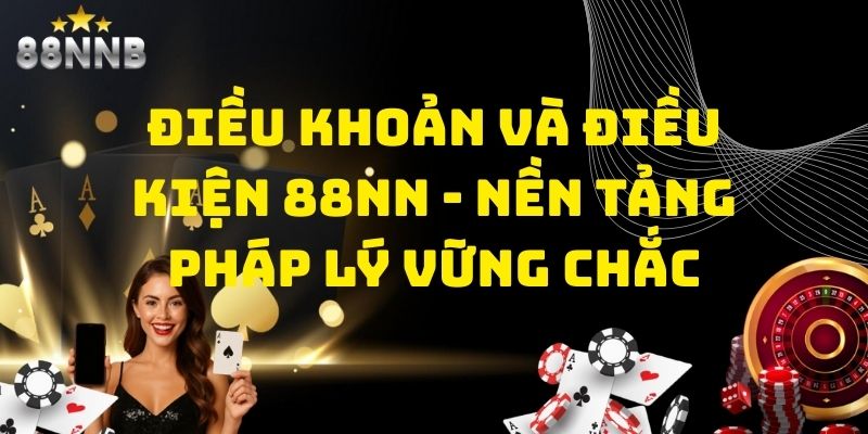 điều khoản điều kiện 88nn
