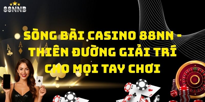 sòng bài casino 88nn