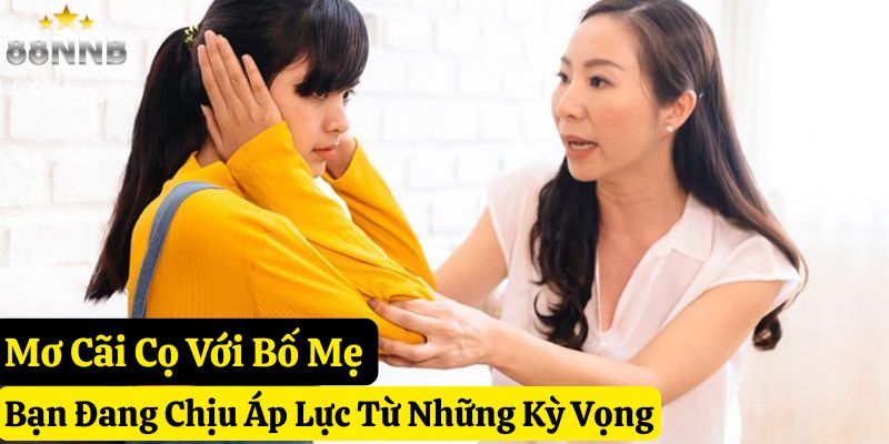 mơ thấy cãi nhau với người thân đánh con gì 88nn