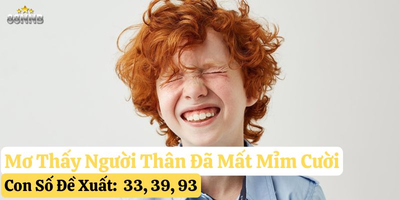 mơ thấy người thân đã mất 88nn