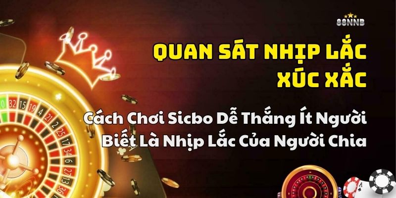 cách chơi sicbo chuẩn