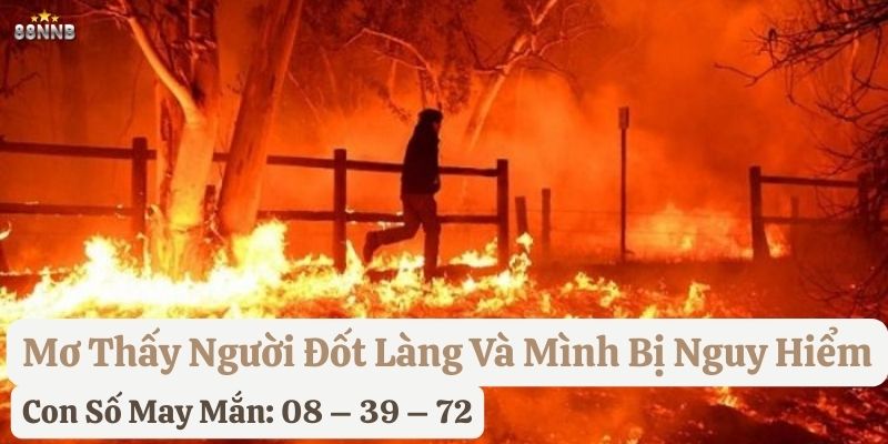 nằm mơ thấy người đốt làng