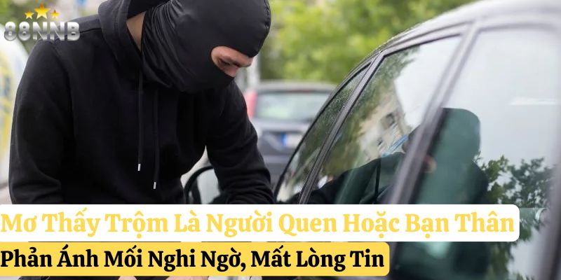 mơ thấy ăn trộm