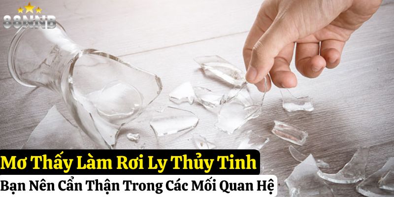 mơ thấy ly thủy tinh