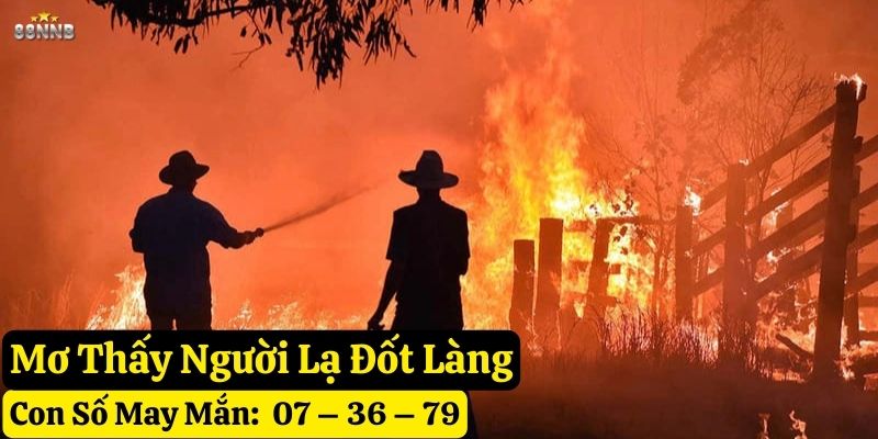 nằm mơ người đốt làng