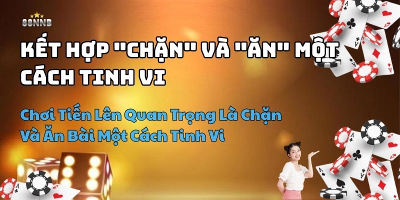 kinh nghiệm chơi tiến lên 88nn