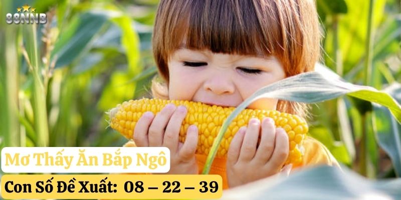 nằm mơ thấy bắp ngô