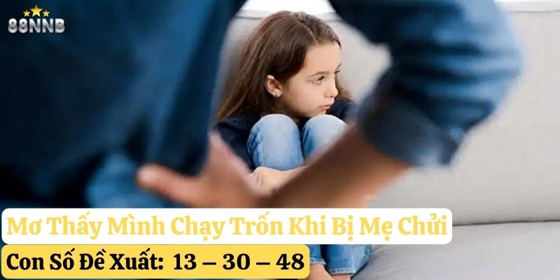 mơ thấy bị mẹ chửi 88nn