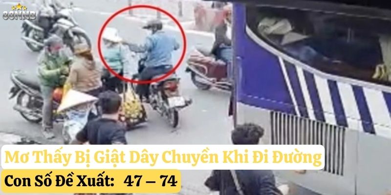 mơ thấy bị giật dây chuyền 88nn