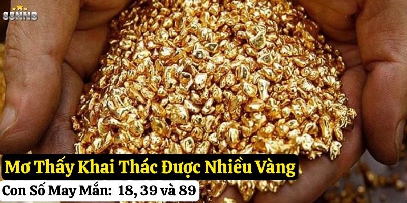 mơ thấy khai thác vàng