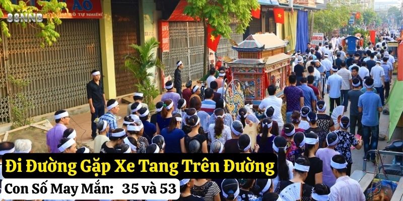 đi đường gặp đám ma
