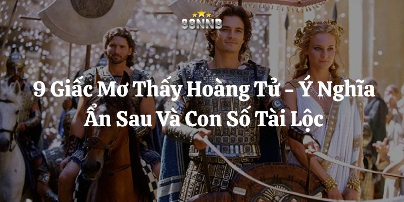 mơ thấy hoàng tử 88nn thumb