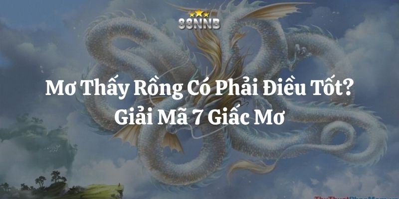 mơ thấy rồng 88nn thumb