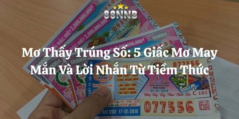 mơ thấy trúng số 88nn thumb