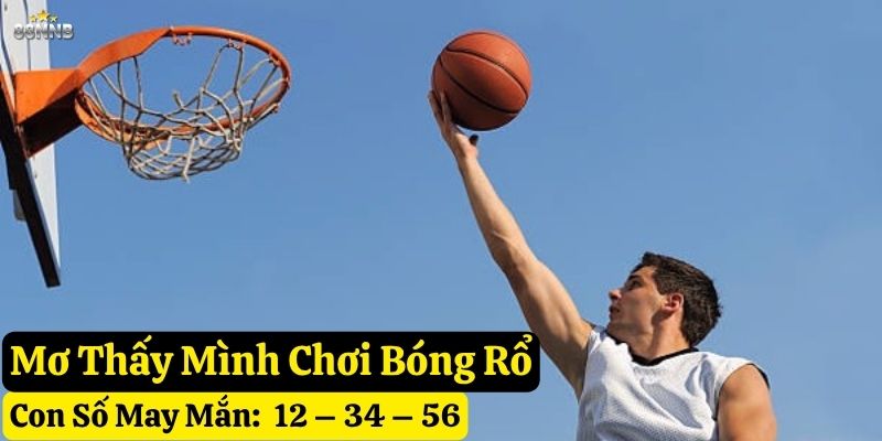 nằm mơ thấy bóng rổ