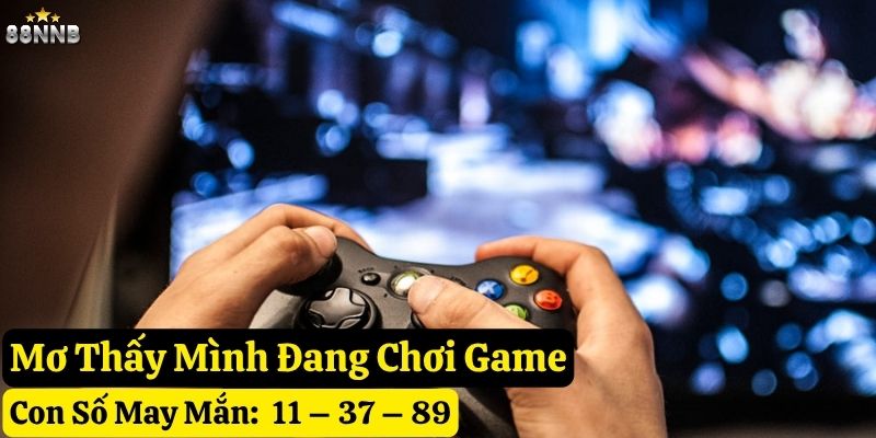 mơ thấy chơi game