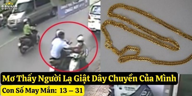 nằm mơ thấy bị giật dây chuyền