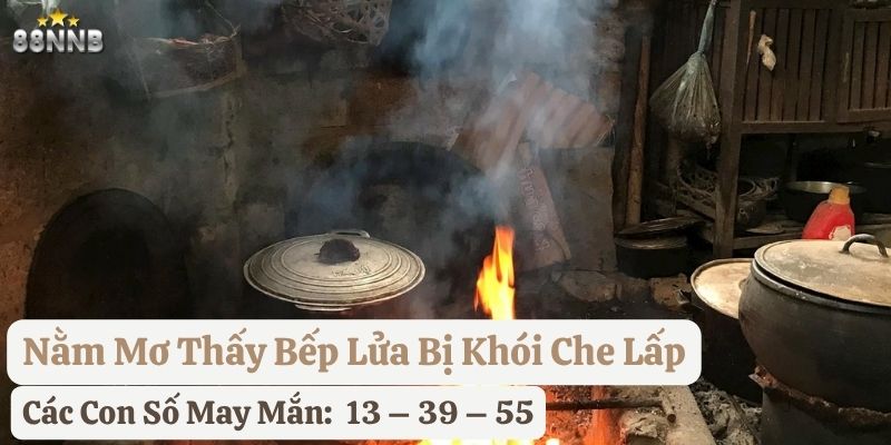 ngủ mơ thấy bếp lửa