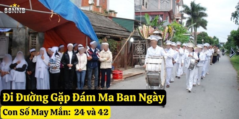 đi đường thấy đám ma
