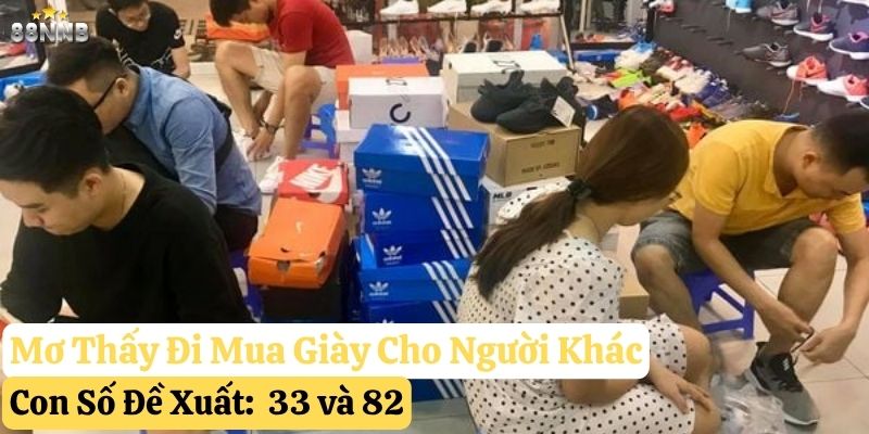 mơ thấy đi mua giày 88nn