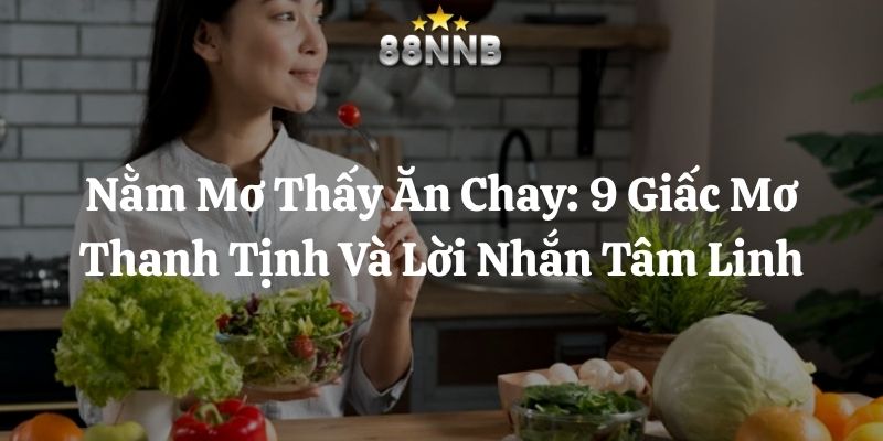 mơ thấy ăn chay 88nn thumb