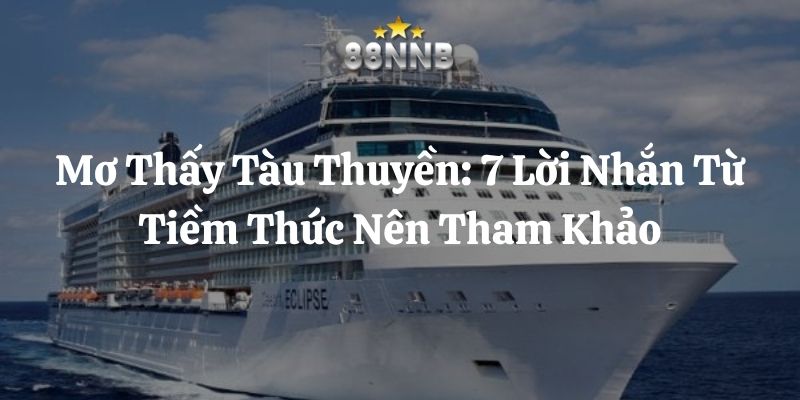 mơ thấy tàu thuyền 88nn thumb