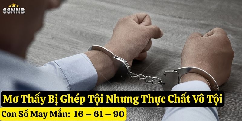 nằm mơ thấy bị ghép tội