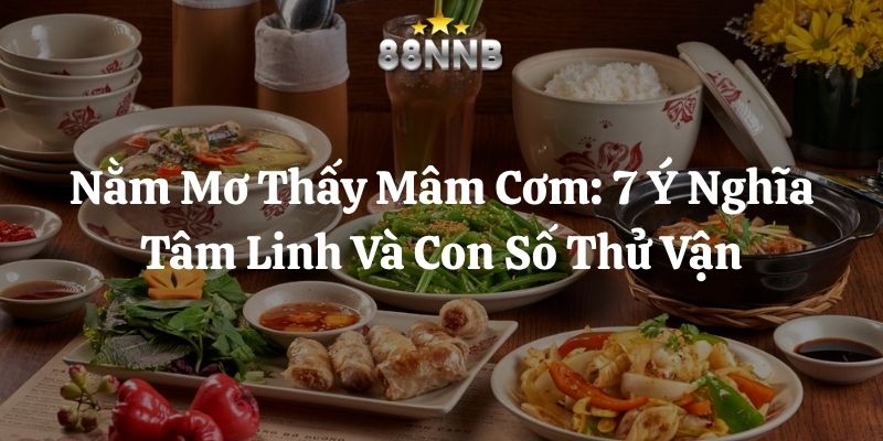 nằm mơ thấy mâm cơm 88nn thumb
