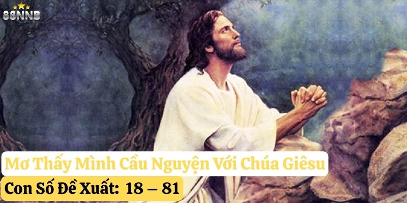nằm mơ thấy chúa giêsu