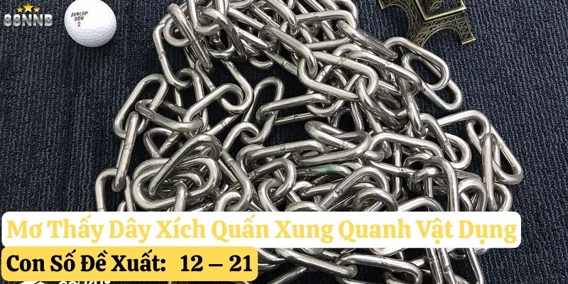 nằm mơ dây xích