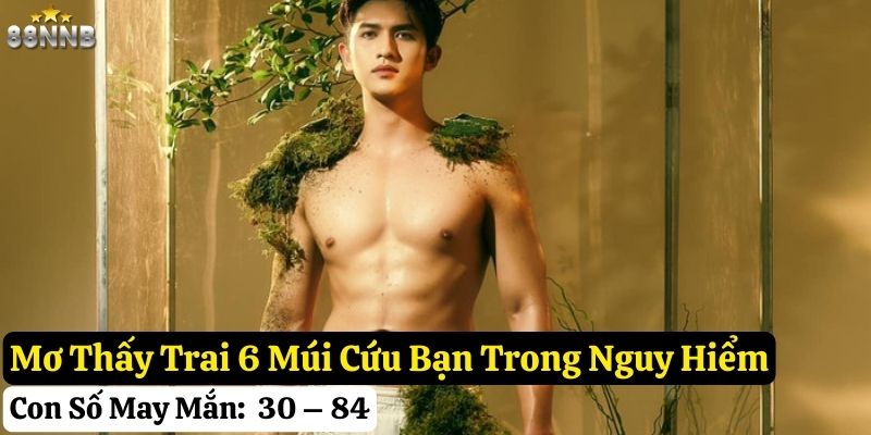 mơ thấy trai 6 múi