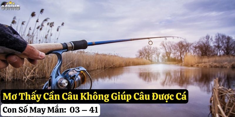 nằm mơ thấy cần câu