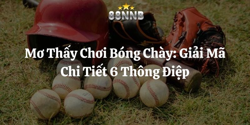 mơ thấy chơi bóng chày 88nn thumb
