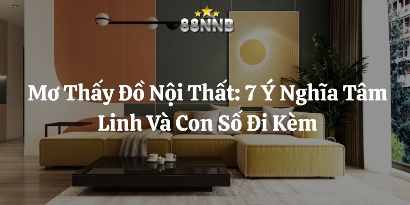 mơ thấy đồ nội thất 88nn thumb