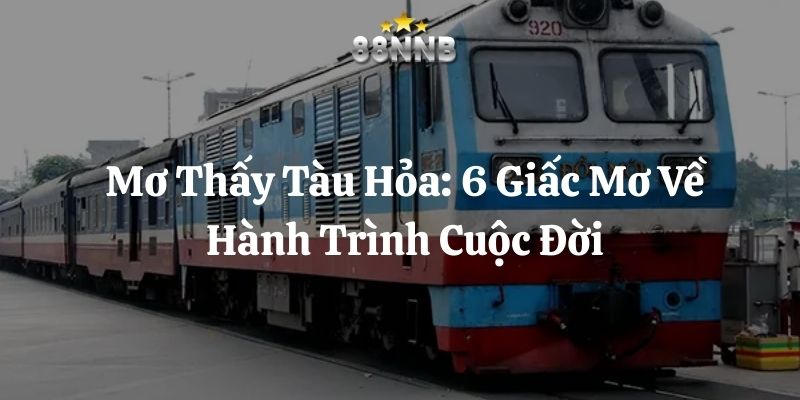 mơ thấy tàu hỏa 88nn thumb