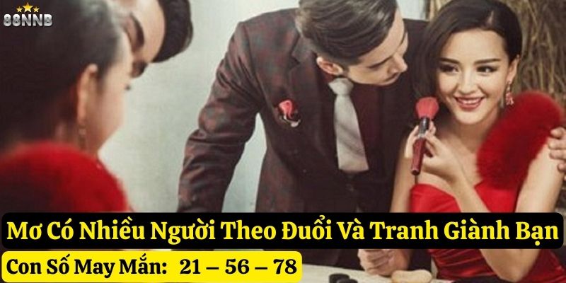 mơ có nhiều người theo đuổi 88nn