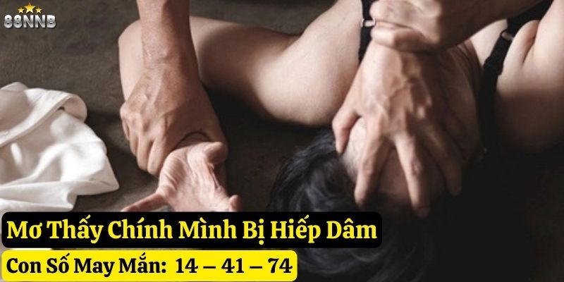 mơ thấy bị hiếp dâm 88nn