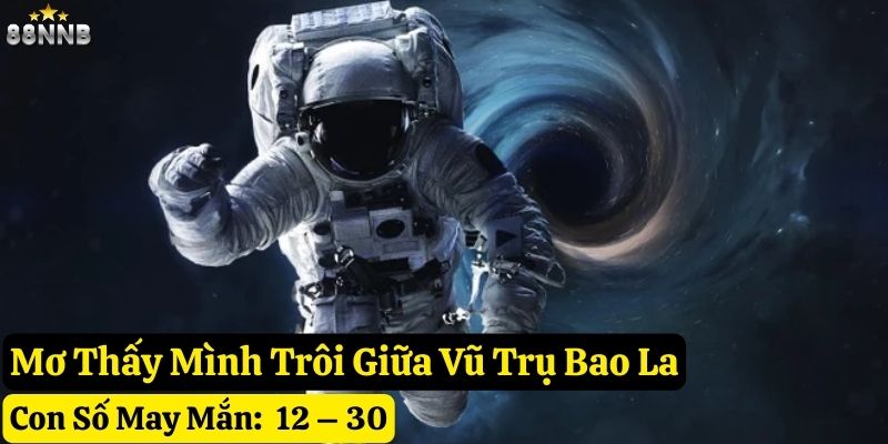 mơ thấy vũ trụ bao la 88nn