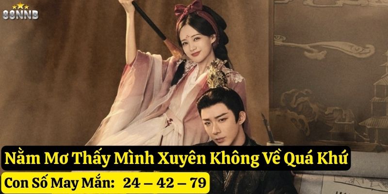 nằm mơ thấy xuyên không 88nn
