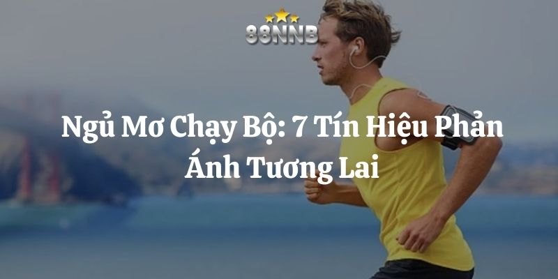 ngủ mơ chạy bộ 88nn thumb