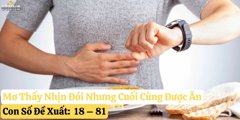 nằm mơ thấy nhịn đói