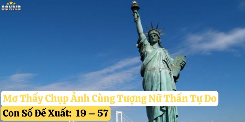 nằm mơ thấy tượng nữ thần tự do