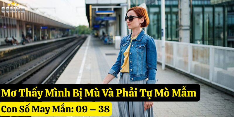 mơ thấy mình bị mù