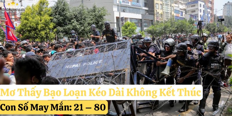 mơ thấy bạo loạn 88nn