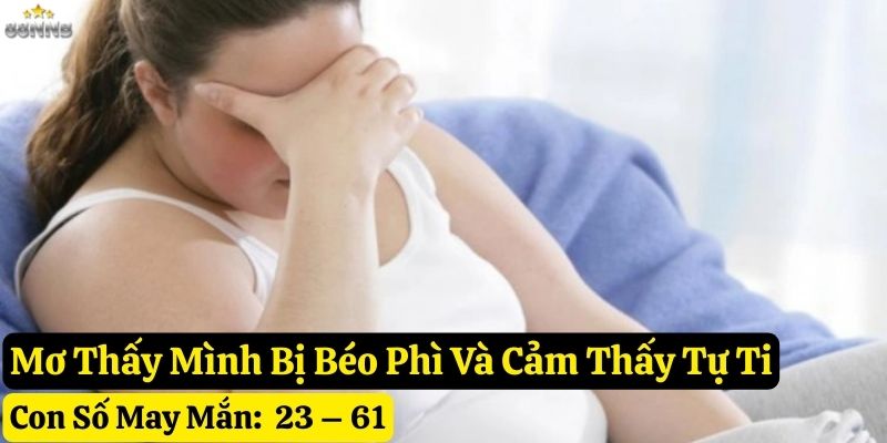 mơ thấy mình bị béo phì 88nn