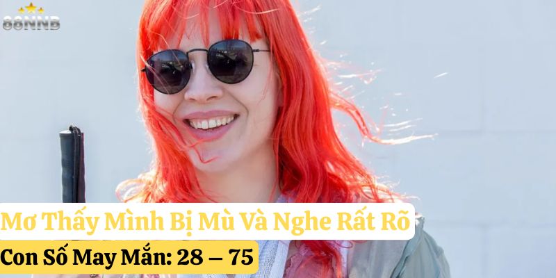 mơ thấy mình bị mù 88nn