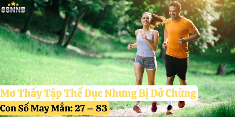 mơ thấy tập thể dục 88nn